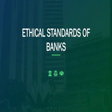 Ethical Standards of Banksdsdssdsdsd.pptx