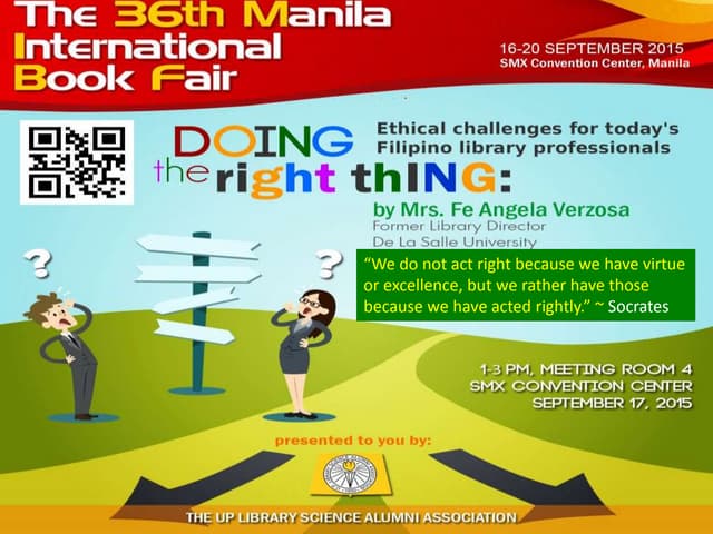 Doing the right thing: Ethical challenges for today's Filipino librarians