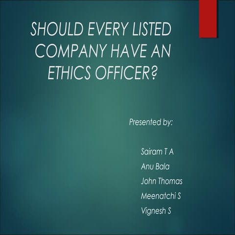 Should every Listed Company have  an Ethics Officer?