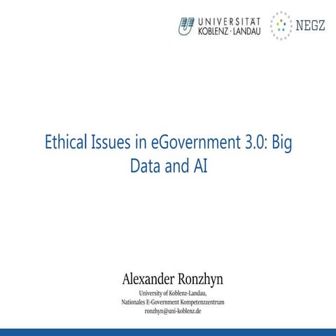 Ethical Issues on eGovernment 3.0: Big Data and AI