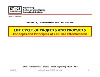 Concepts and Principles of Life Cycle Cost (LCC) and Effectiveness