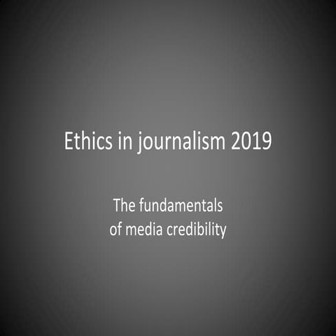 Ethics in Journalism 2019