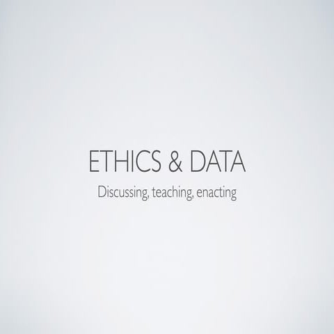 Ethics and Data