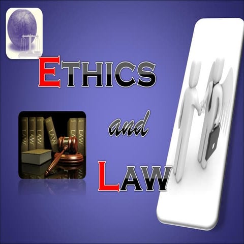Ethics and law