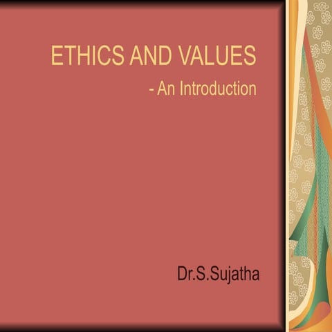 Ethics and values 1
