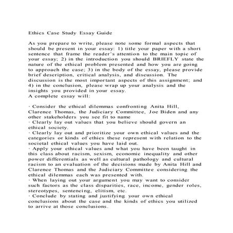 Ethics Case Study Essay GuideAs you prepare to write, please n