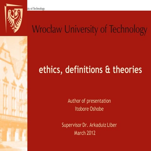 Ethics, definitions & theories