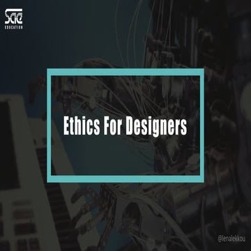 Ethics for Designers