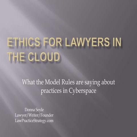 Ethics for lawyers in the cloud