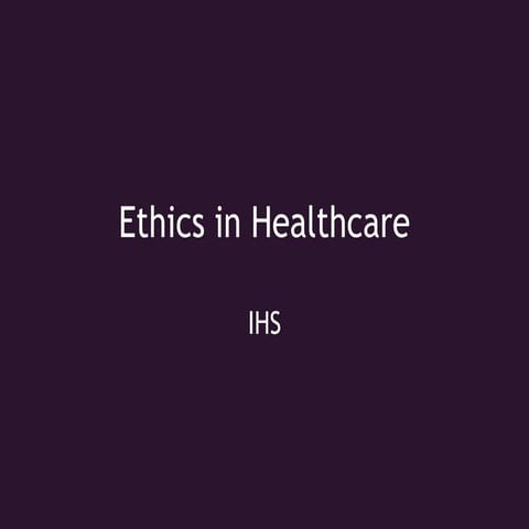 Ethics for Introduction to Health Care