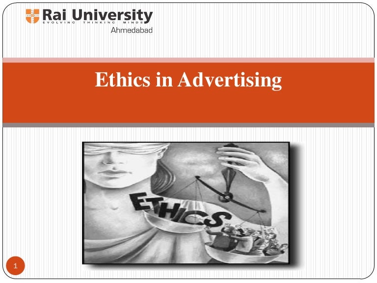 Ethics in advertising Basics of advertising