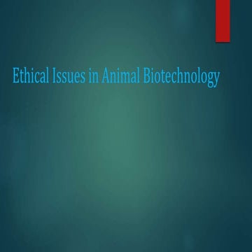 Ethics in animal biotech
