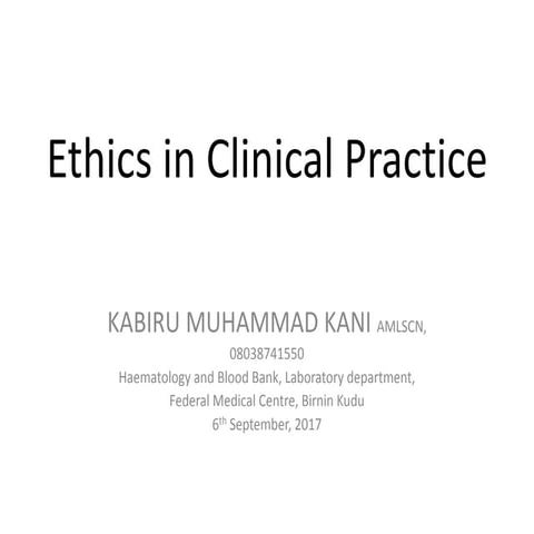 Ethics in clinical practice | PPT