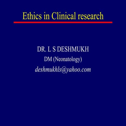 Ethics in clinical research