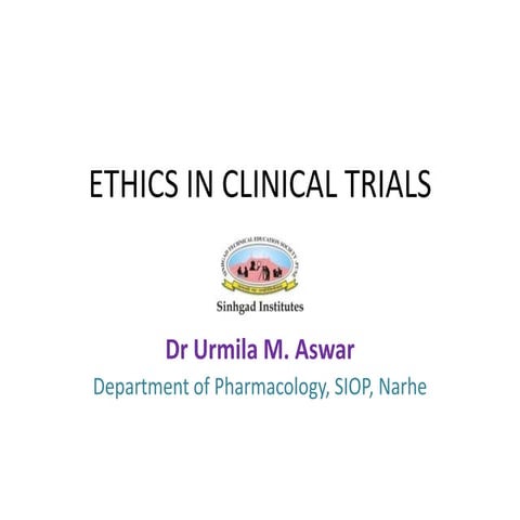 Ethics in clinical trials