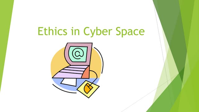 Ethics in cyber space