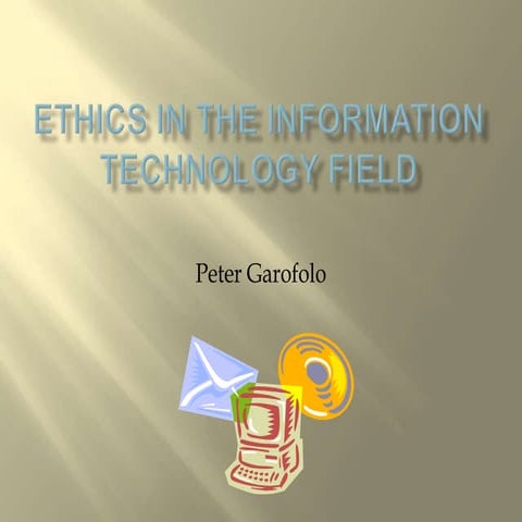Ethics In Information Technology