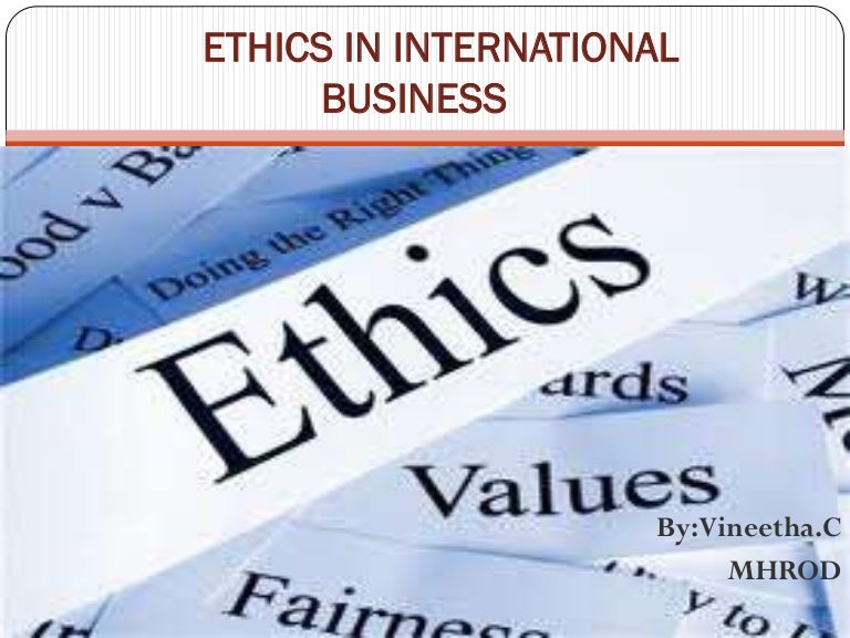 Ethics in international business