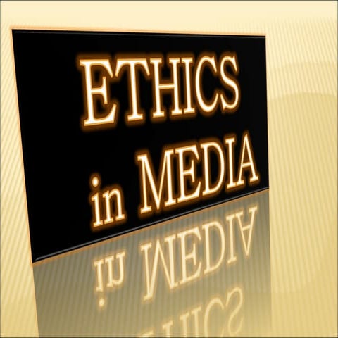 Ethics in Media 