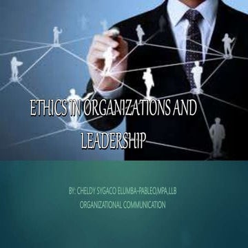 Ethics in organizations and leadership