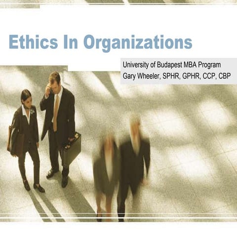 Ethics in Organizations