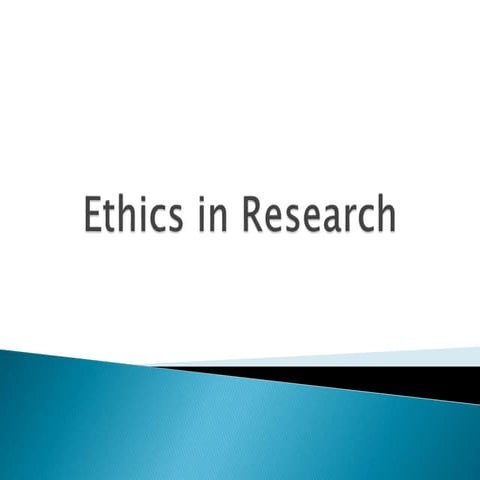 Ethics in research educ 210