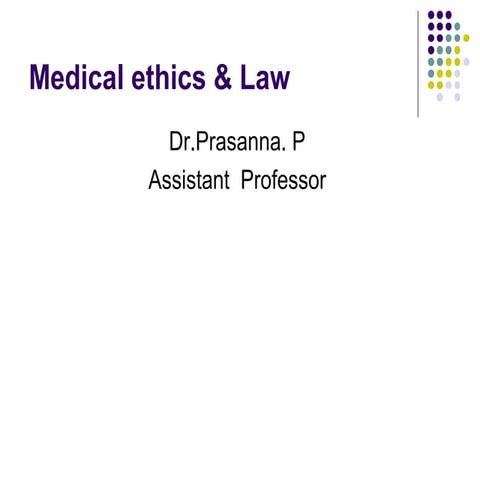 Ethics & law'
