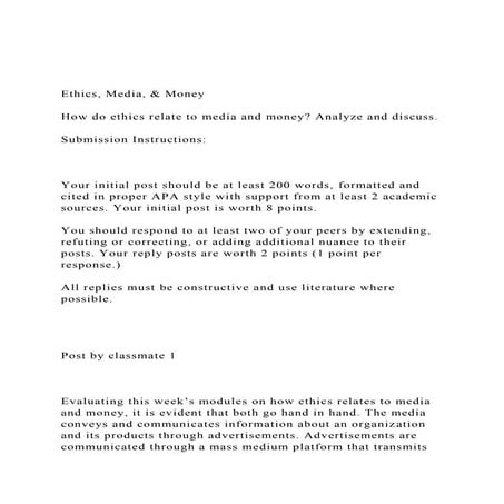 Ethics, Media, & MoneyHow do ethics relate to media and mo.docx