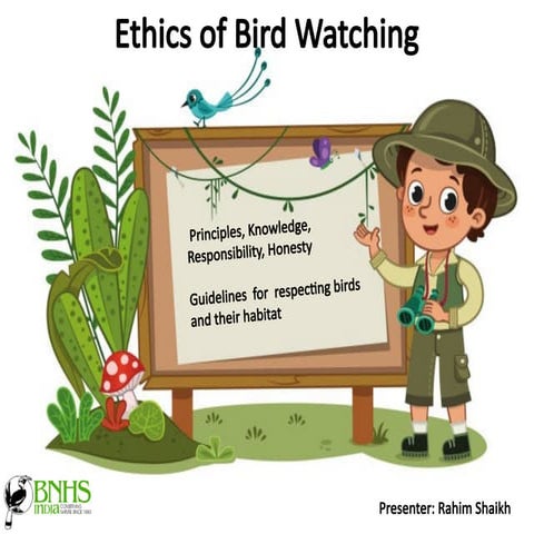 Ethics of Bird Watching : Guide for the Birders