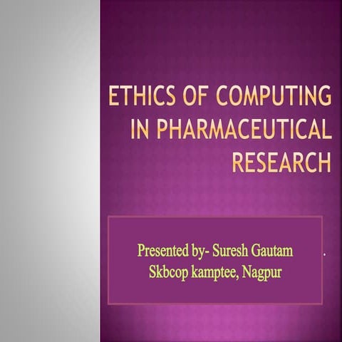 Ethics of computing in pharmaceutical research