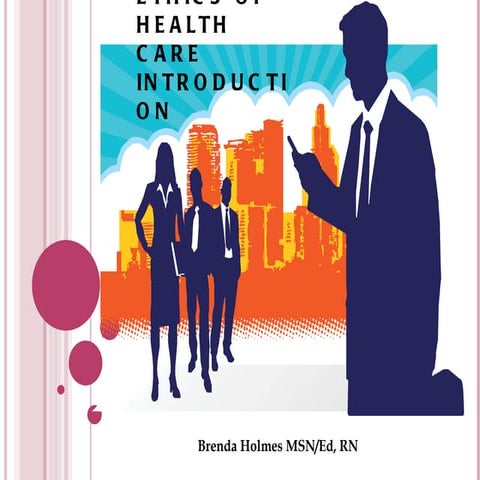 Ethics of health care  introduction