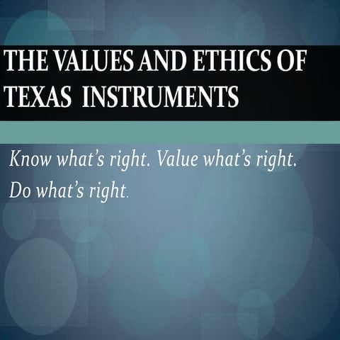 Ethics of texas instruments | PPTX