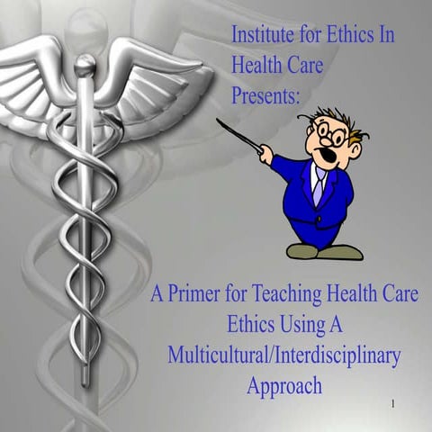 Ethical principal in dental and medical treatments