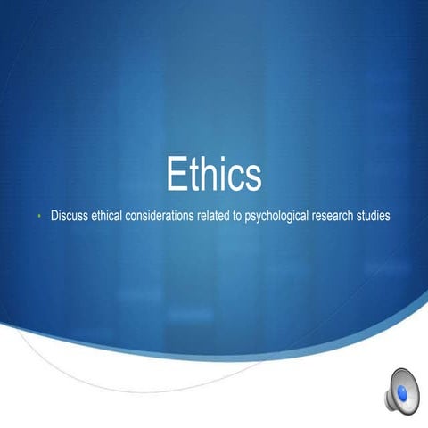Ethical issues in psychological research | PPTX