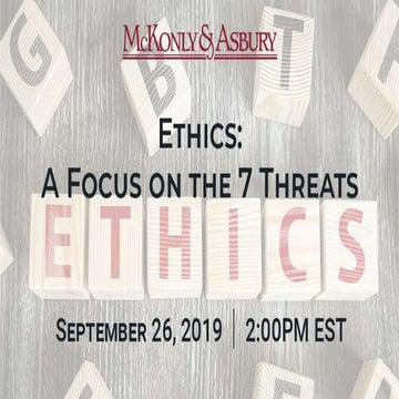 Ethics: A Focus on the 7 Threats