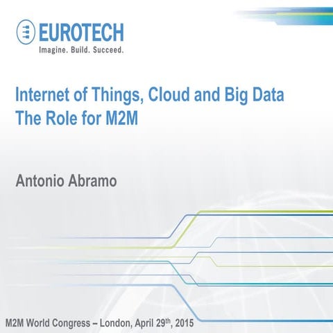 Internet of Things, Cloud and Big Data