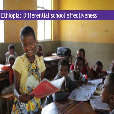 Ethiopia - Differential school effectiveness