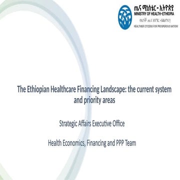 Ethiopia Health Financing System Overview.pptx