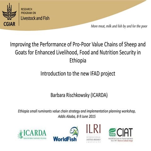 Improving the performance of pro-poor value chains of sheep and goats for enh...