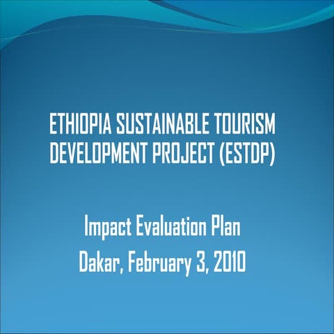 Ethiopia sustainable tourism development project (estdp) | PPT