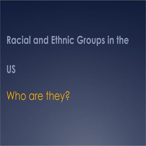 Ethnic And Racial Groups In The Us