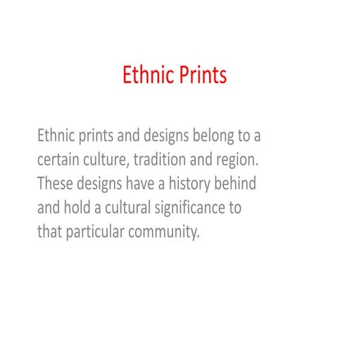 Ethnic and converstional prints