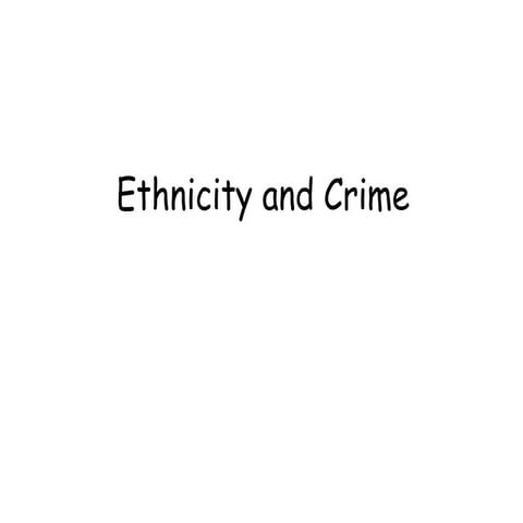 Ethnicity and crime