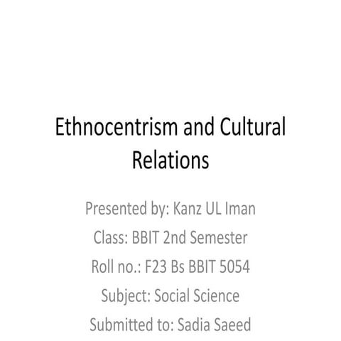 Ethnocentrism_and_Cultural_Relations_Presentation.pptx