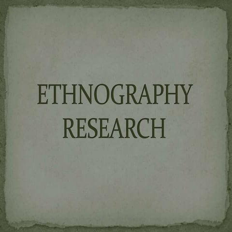 Ethnography Research