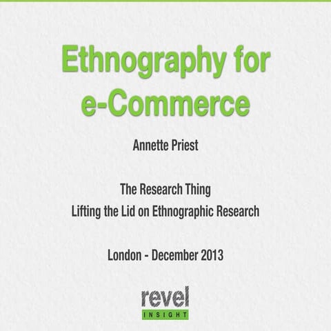Ethnography for e-Commerce (Annette Priest)