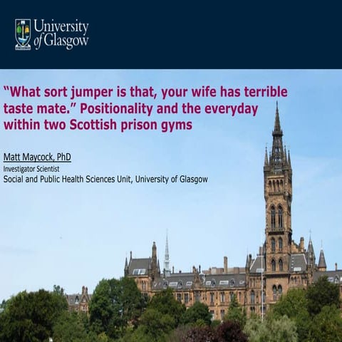 Positionality in Prisons - Ethnography group 15th july 2015