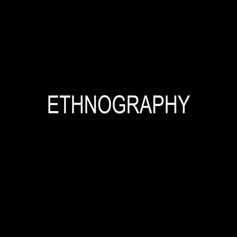 Ethnography 