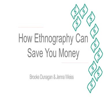 How Ethnography Can Save You Money