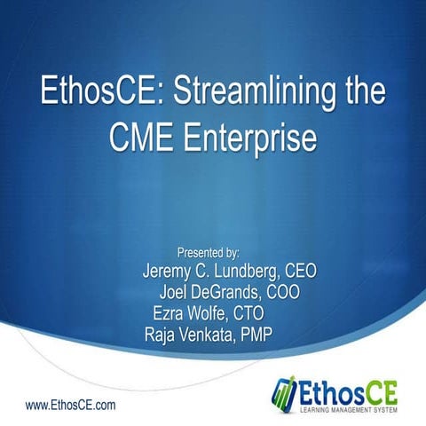 EthosCE Learning Management System for Continuing Medical Education | PPTX